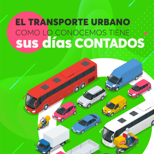 El transporte urbano como lo conocemos tiene sus días contados
