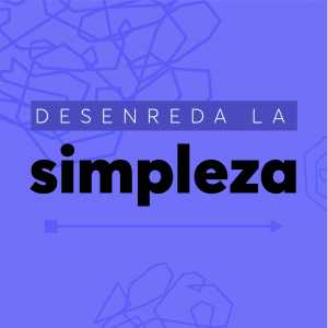 Desenreda la simpleza